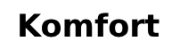 Komfort